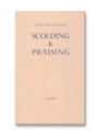 SCOLDING AND PRAISING